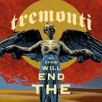 Tremonti The End Will Show Us How CD Digipak