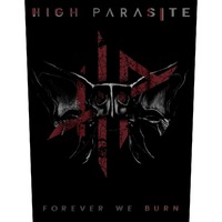 High Parasite Forever We Burn Back Patch