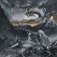 Furor Gallico Future To Come CD Digipak