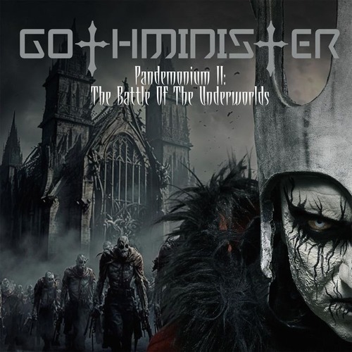 Gothminister Pandemonium II: The Battle Of The Underworlds CD Digipak