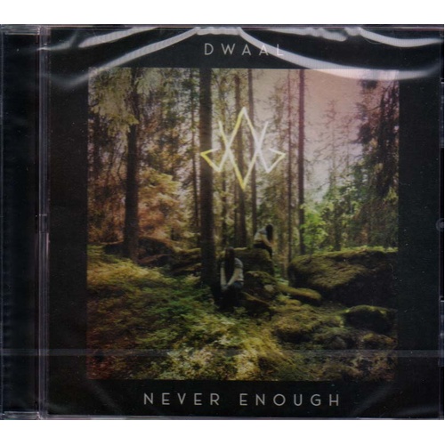 Dwaal Never Enough CD