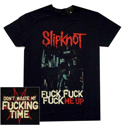 Slipknot Fuck Me Up Shirt [Size: S]