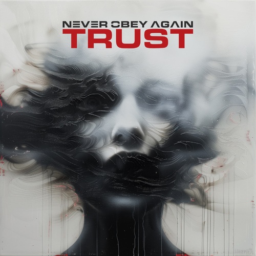 Never Obey Again Trust CD Digipak